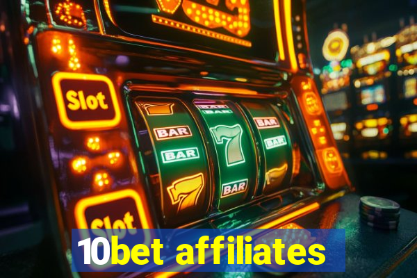 10bet affiliates