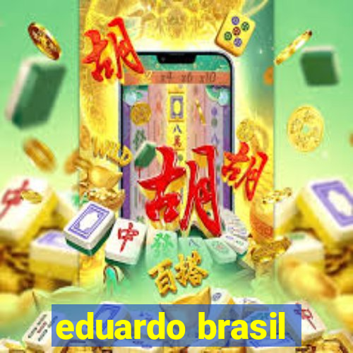 eduardo brasil