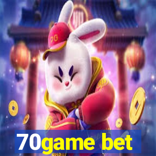 70game bet