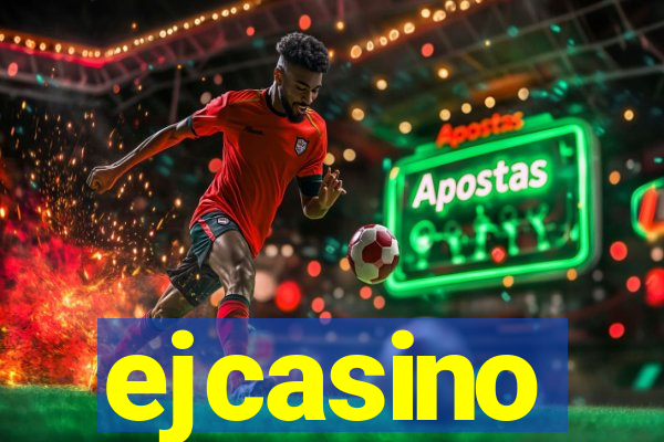 ejcasino