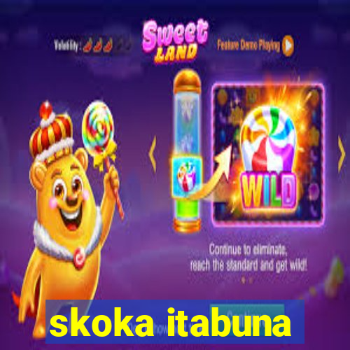 skoka itabuna