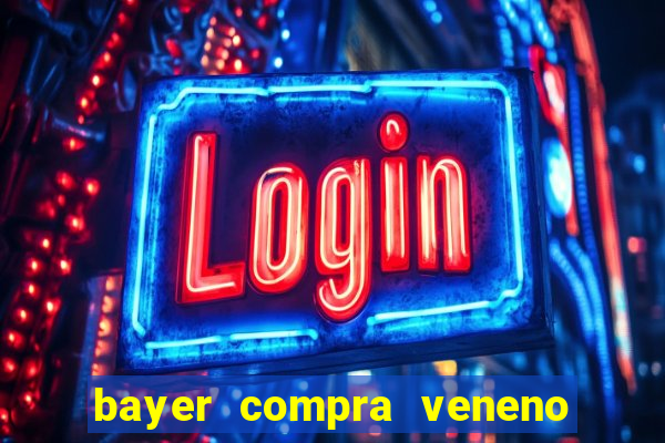 bayer compra veneno de cobra