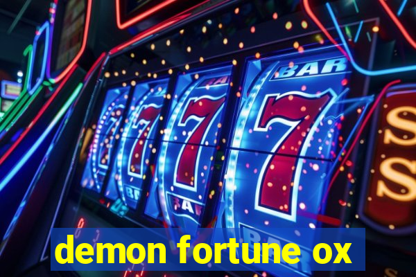 demon fortune ox