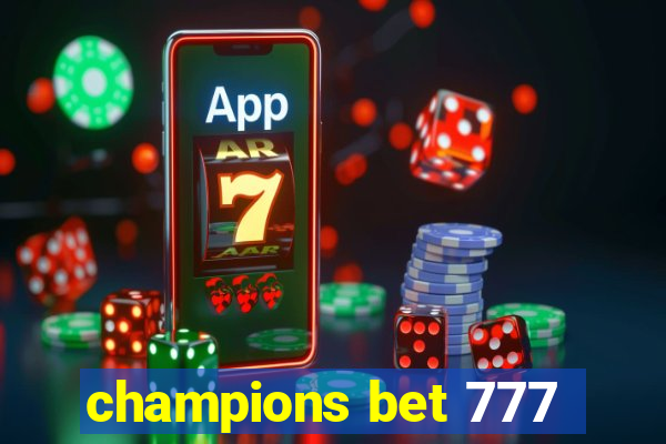 champions bet 777