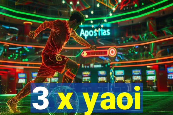 3 x yaoi