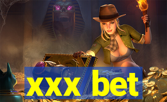xxx bet
