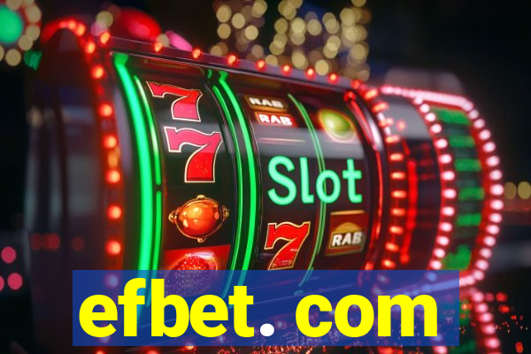 efbet. com