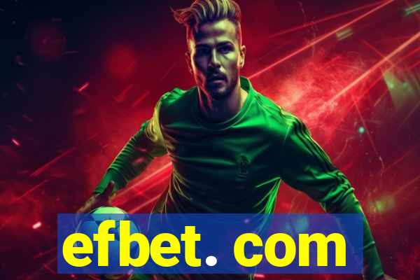 efbet. com