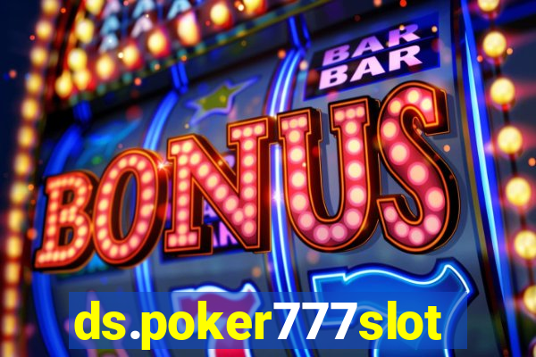 ds.poker777slots.com
