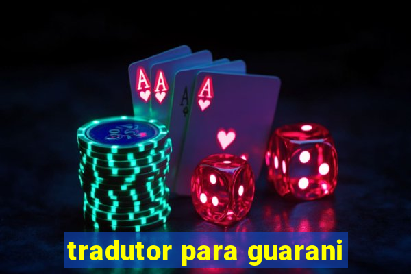 tradutor para guarani