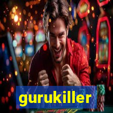 gurukiller