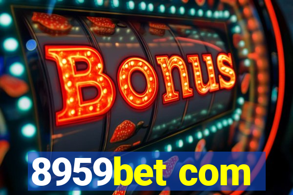 8959bet com