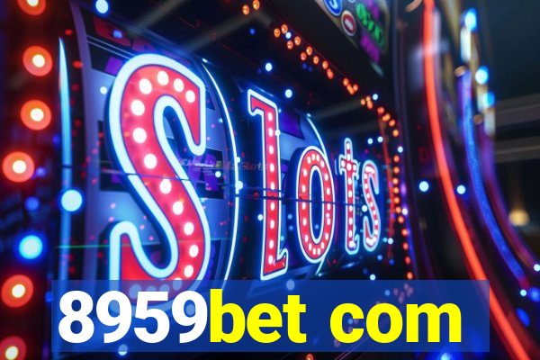 8959bet com