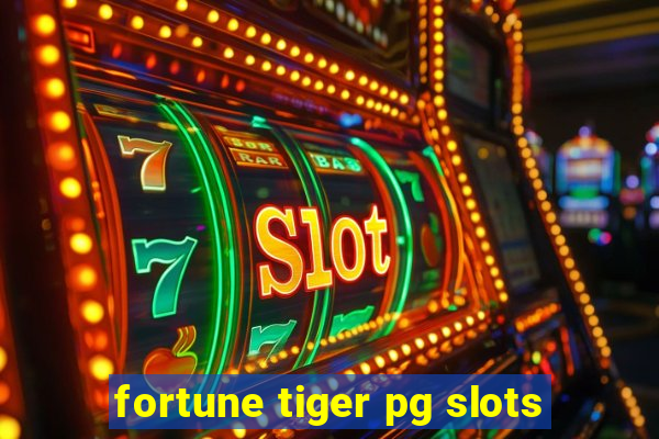 fortune tiger pg slots