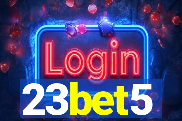 23bet5