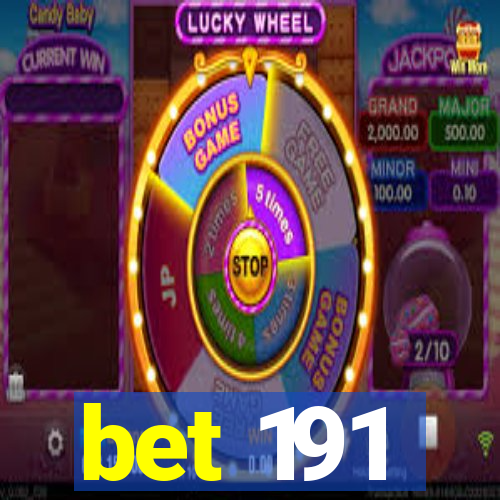 bet 191
