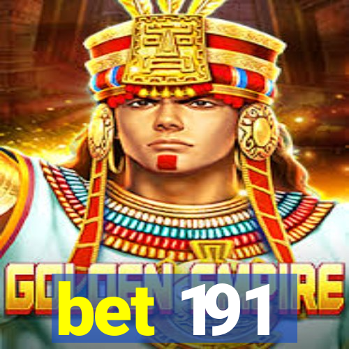 bet 191