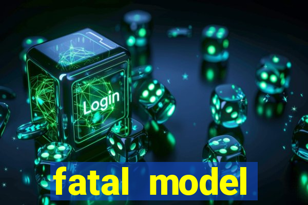 fatal model cruzeiro do sul acre