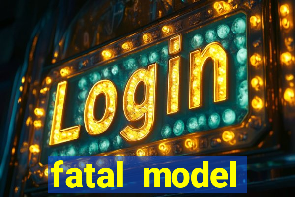 fatal model cruzeiro do sul acre