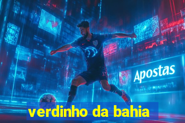verdinho da bahia