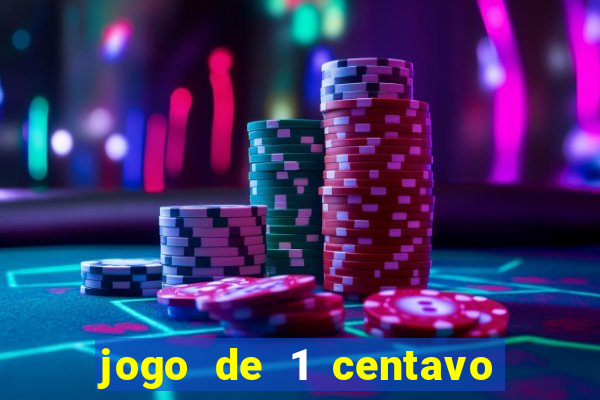 jogo de 1 centavo estrela bet