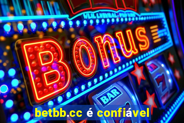 betbb.cc é confiável