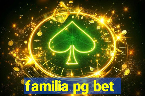 familia pg bet