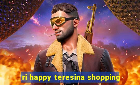 ri happy teresina shopping