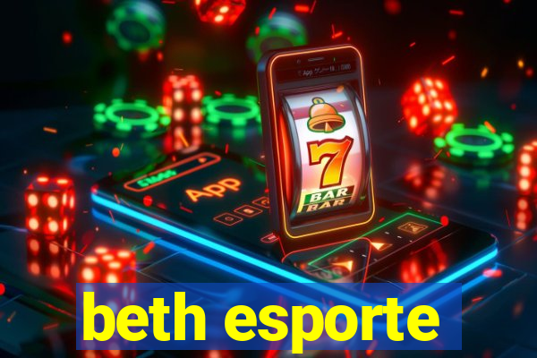 beth esporte