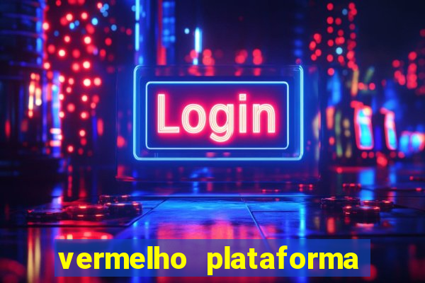 vermelho plataforma de jogos