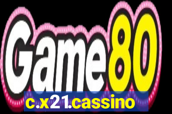 c.x21.cassino