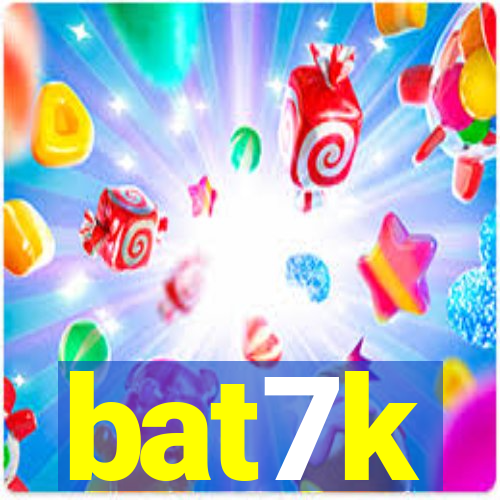bat7k