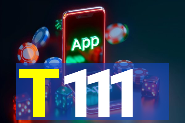 T111