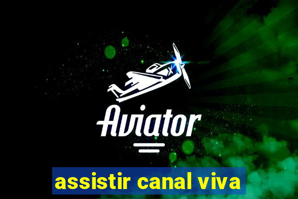 assistir canal viva