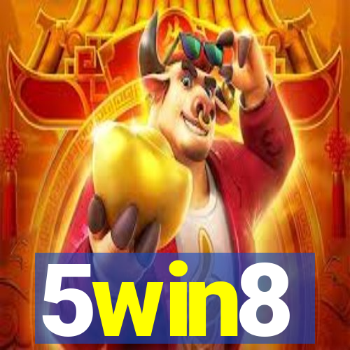 5win8