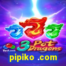 pipiko .com