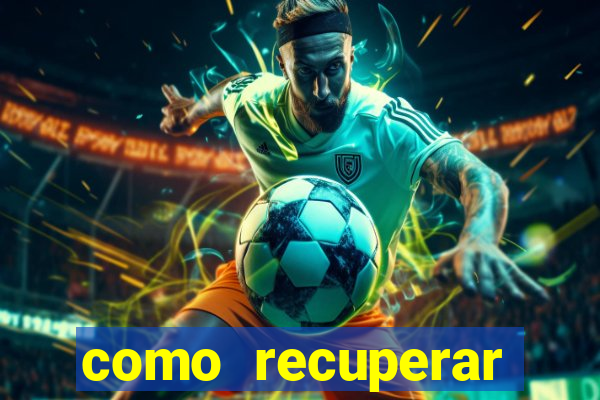 como recuperar dinheiro perdido em apostas betano
