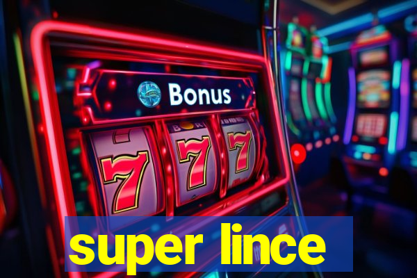 super lince