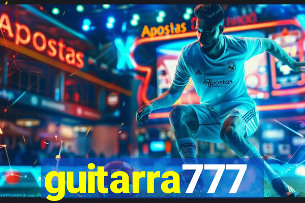 guitarra777