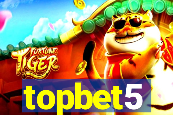 topbet5