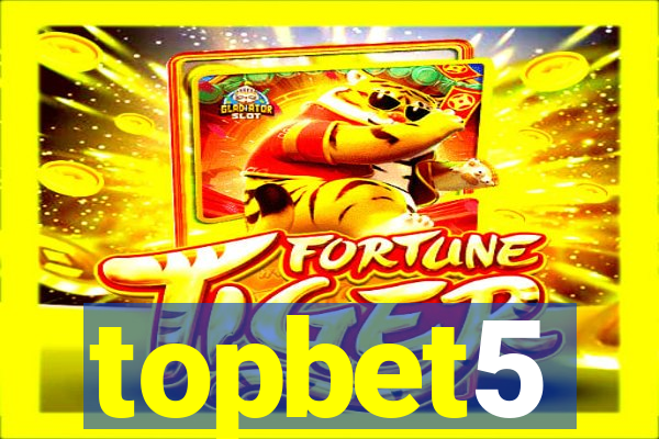 topbet5