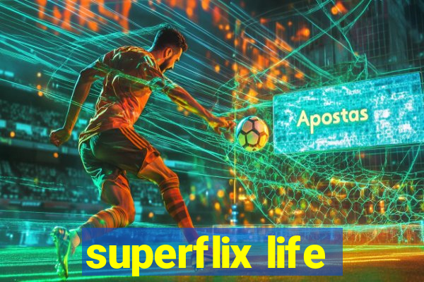 superflix life