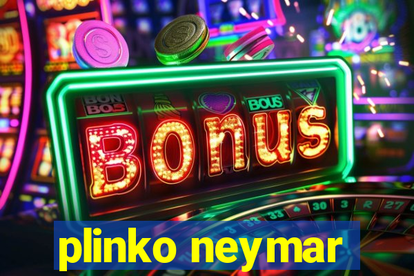 plinko neymar