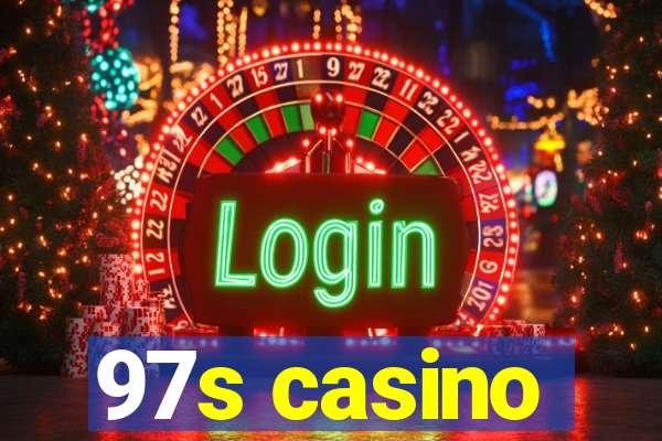 97s casino