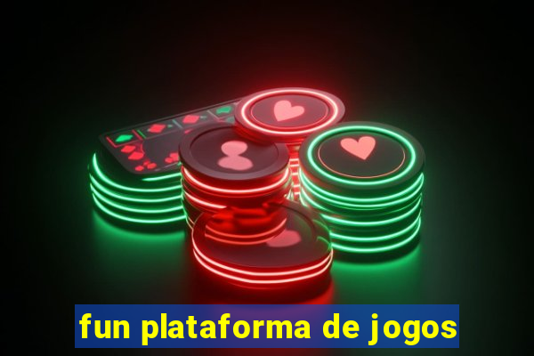 fun plataforma de jogos