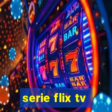 serie flix tv