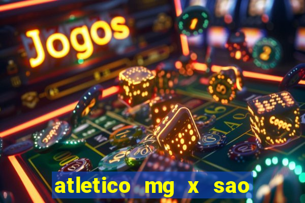atletico mg x sao paulo futemax