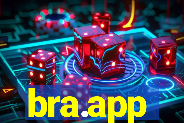 bra.app