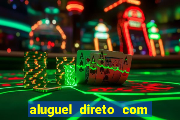 aluguel direto com proprietario leopoldina porto alegre