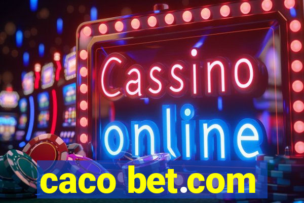 caco bet.com